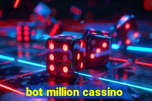 bot million cassino